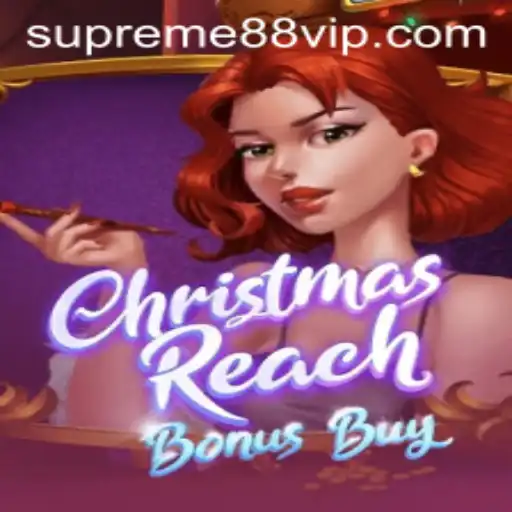 Discover the Festive Thrills of ChristmasReachBonusBuy with SUPREME88