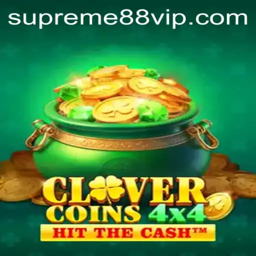 Unlocking the Thrills of CloverCoins4x4 with the Magic of SUPREME88