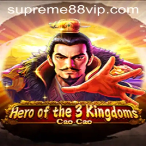Exploring the Legends of Heroofthe3KingdomsCaoCao with SUPREME88