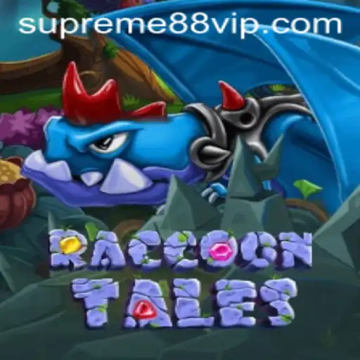 Exploring the Enchanting World of RaccoonTales and SUPREME88