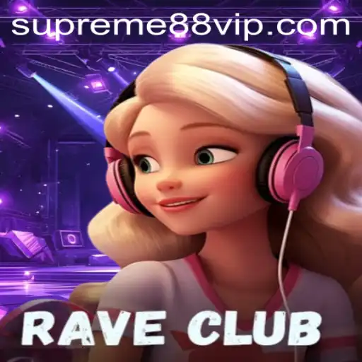 RaveClub: Discover the Thrill of SUPREME88